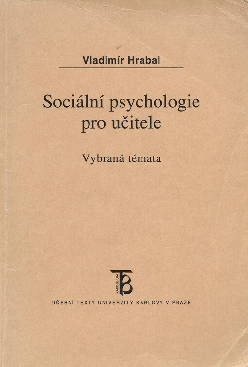 Sociální psychologie pro učitele: vybraná témata
