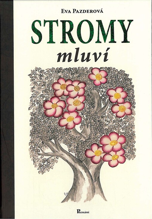 Stromy mluví