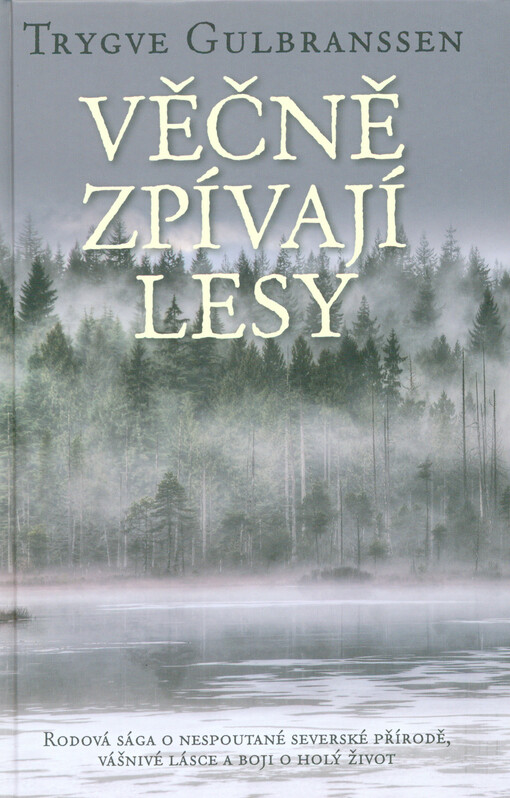 Věčně zpívají lesy