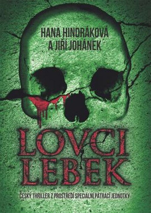 Lovci lebek | Hindráková Hana, Johánek Jiří - e-kniha