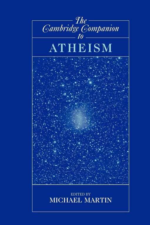 The Cambridge companion to atheism