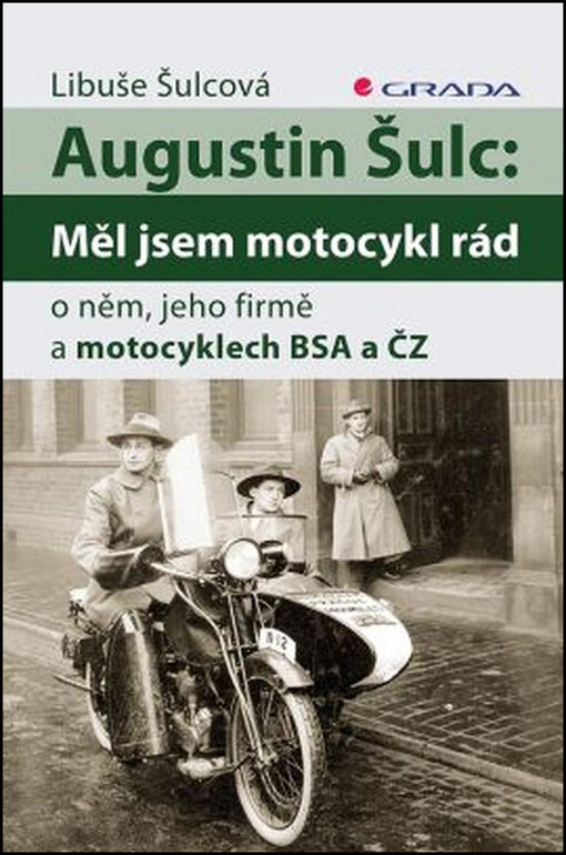 Augustin Šulc: Měl jsem motocykl rád | Šulcová Libuše - e-kniha