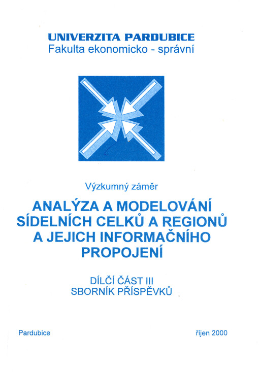 Analýza a modelování sídelních celků a regionů a jejich informačního propojení : výzkumný záměr : Dílčí část III. Podíl územní samosprávy na rozvoji regionu