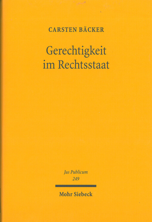 Gerechtigkeit im Rechtsstaat : Das Bundesverfassungsgericht an der Grenze des Grundgesetzes