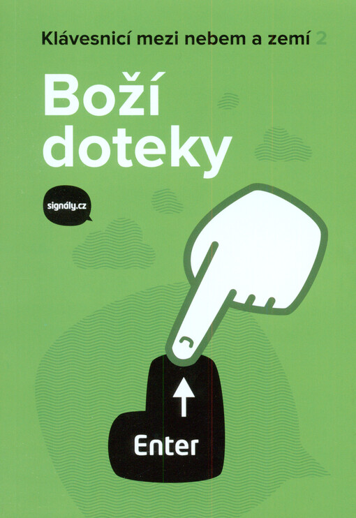 Boží doteky - Klávesnicí mezi nebem a zemí 2