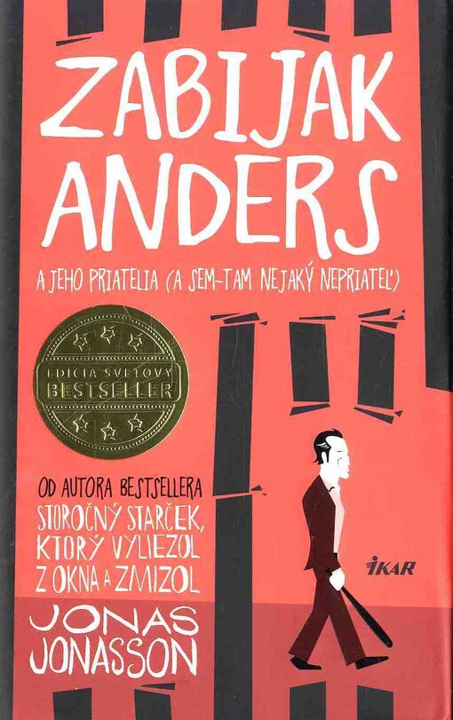 Zabijak Anders a jeho priatelia