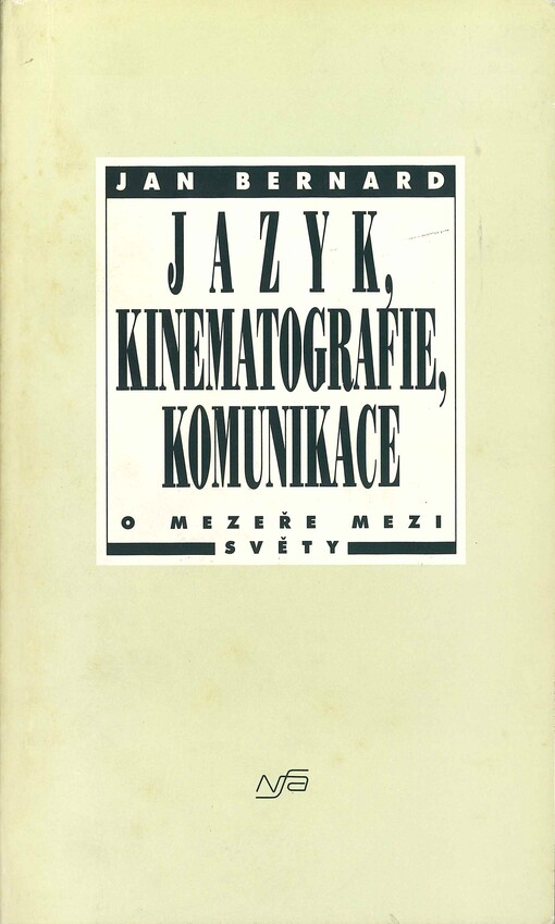 Jazyk, kinematografie, komunikace: o mezeře mezi světy
