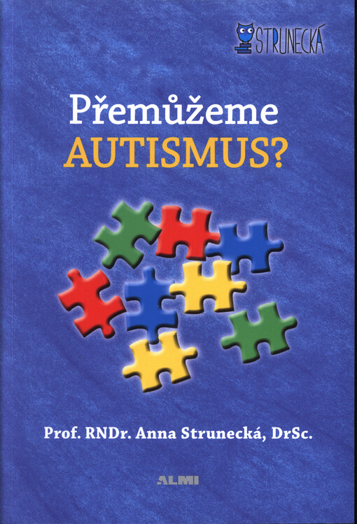 Přemůžeme autizmus? - Anna Strunecká
