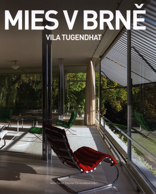 Mies v Brně :vila Tugendhat