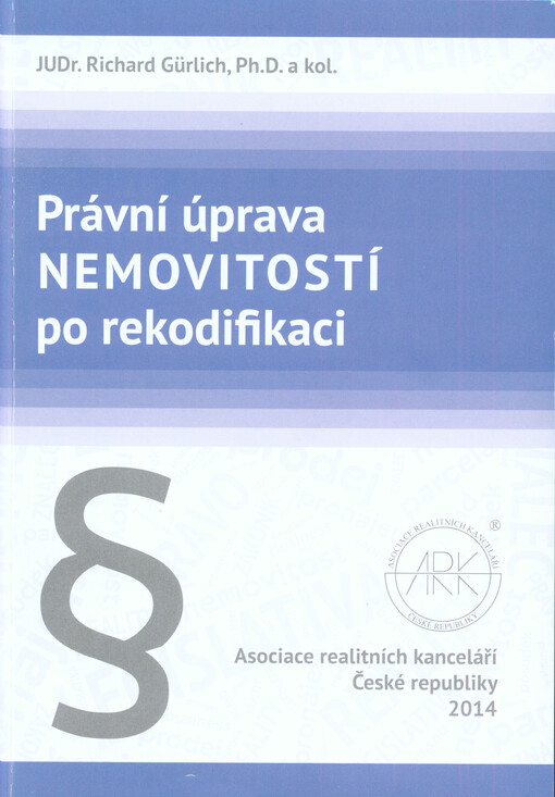 Právní úprava nemovitostí po rekodifikaci