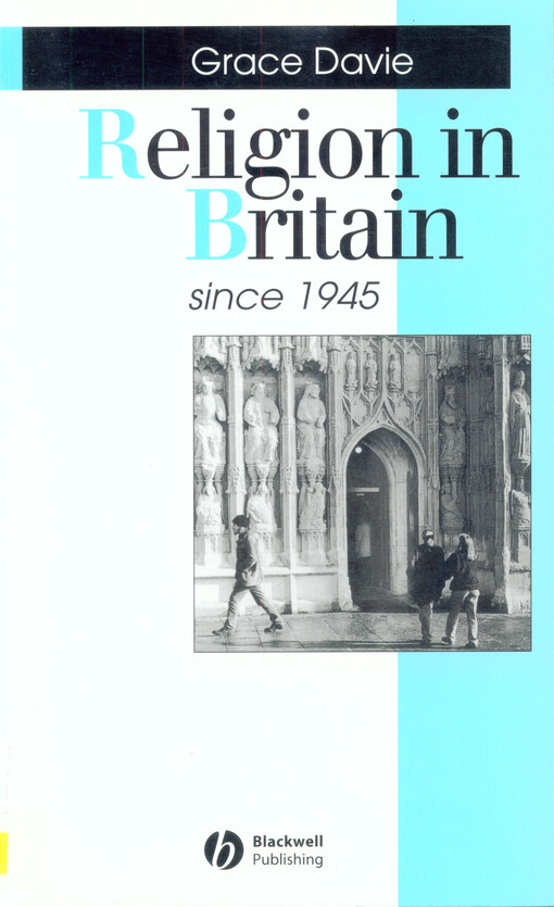 Religion in Britain since 1945 : believing without belonging