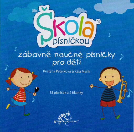 Škola písničkou : zábavně naučné písničky pro děti