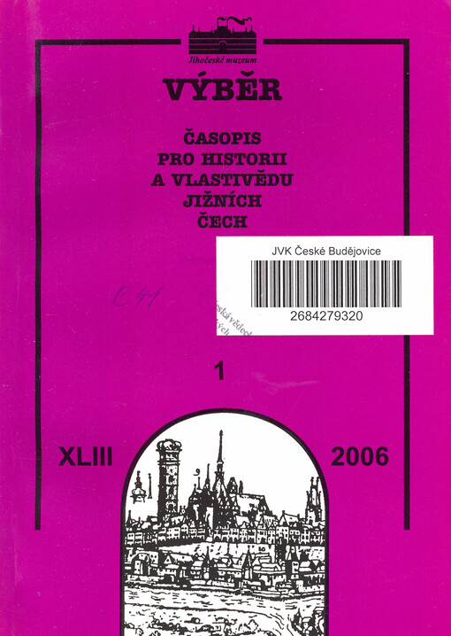 Výběr : časopis pro historii a vlastivědu jižních Čech