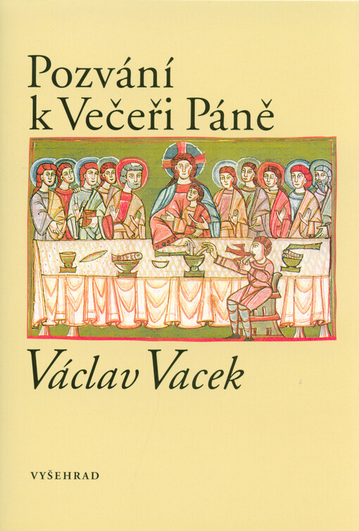 Pozvání k Večeři Páně - Václav Vacek