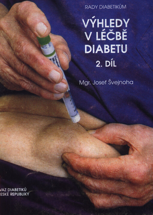 Výhledy v léčbě diabetu, sv. 2