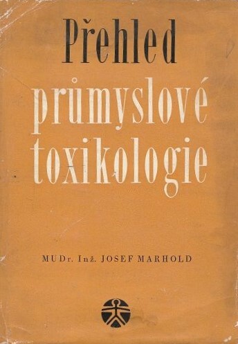 Přehled průmyslové toxikologie
