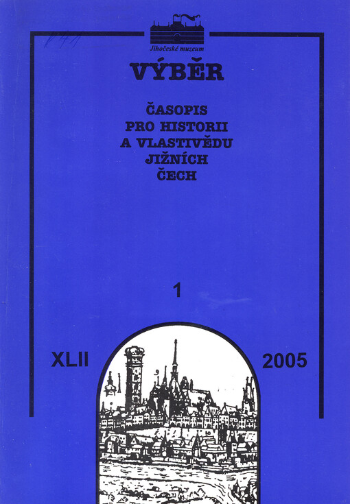 Výběr : časopis pro historii a vlastivědu jižních Čech
