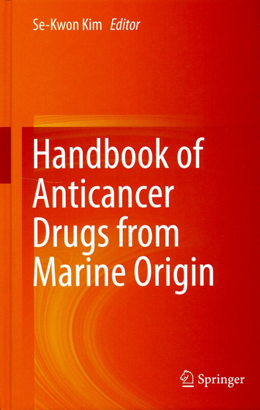 Handbook of anticancer drugs from marine origin