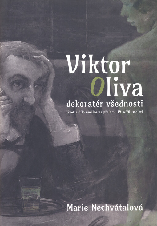 Viktor Oliva - dekoratér všednosti