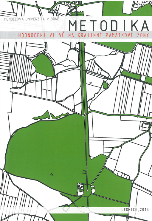 Metodika hodnocení vlivů na krajinné památkové zóny