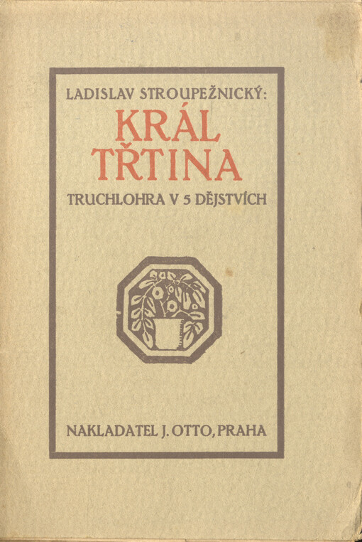 Král Třtina : truchlohra v 5 dějstvích