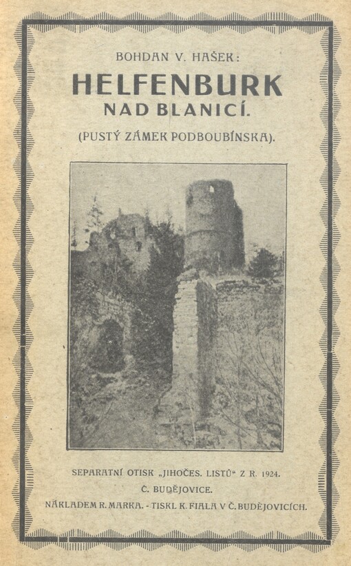 Helfenburk nad Blanicí :(pustý zámek Podboubínska)