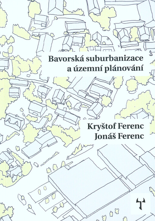 Bavorská suburbanizace a územní plánování