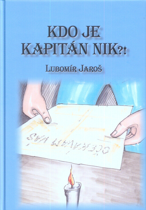 Kdo je kapitán Nik?!