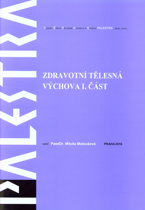 Zdravotní tělesná výchova - I. část