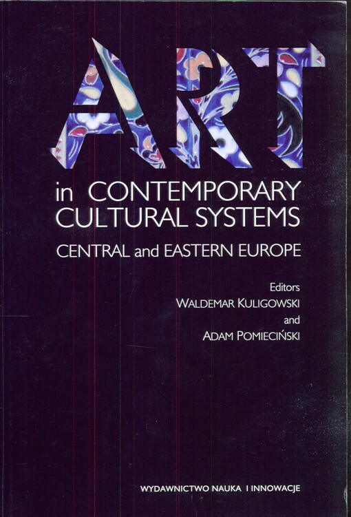 Art in contemporary cultural systems : Central and Eastern Europe