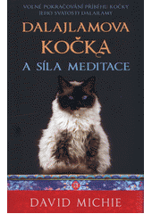 Dalajlamova kočka a síla meditace  (odkaz v elektronickém katalogu)