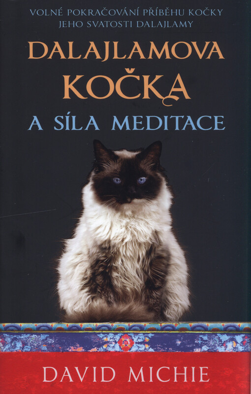 Dalajlamova kočka a síla meditace