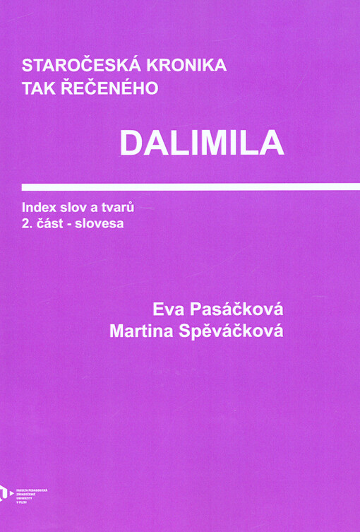 Staročeská kronika tak řečeného Dalimila : index slov a tvarů