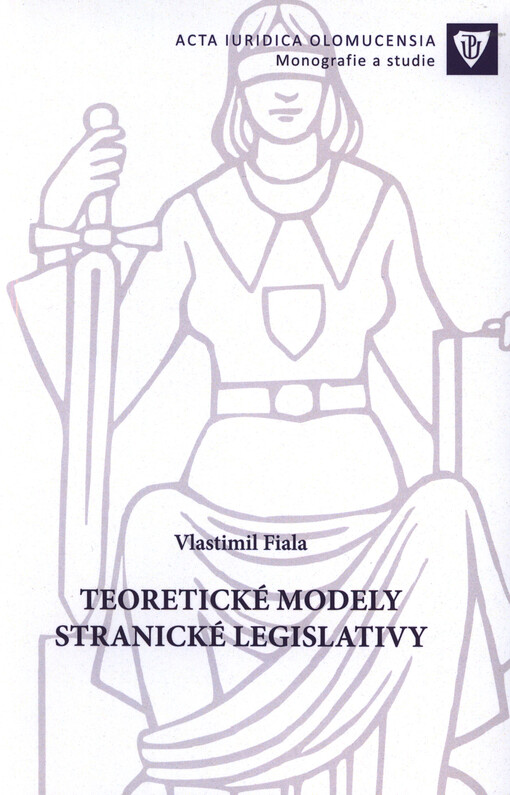 Teoretické modely stranické legislativy