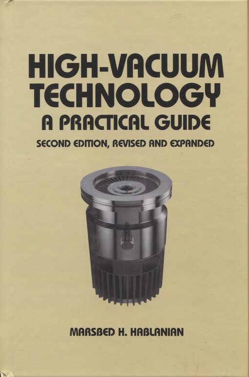 High-vacuum technology : a practical guide