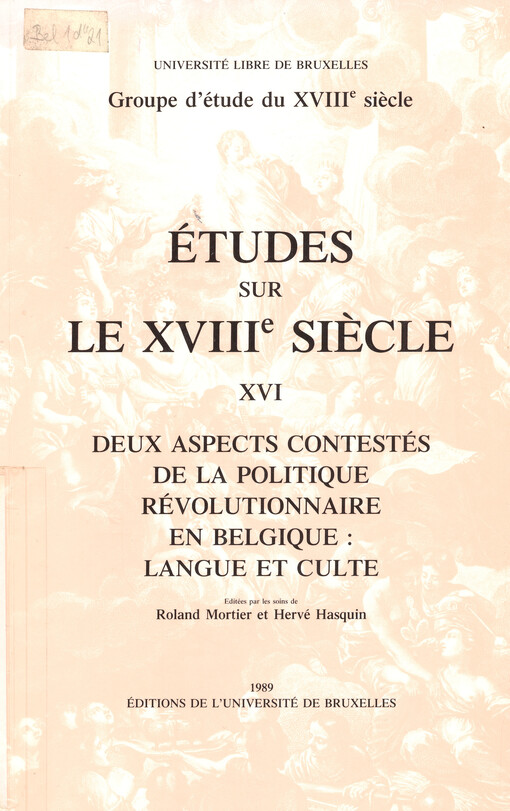 Deux aspects contestés de la politique révolutionnaire en Belgique : langue et culte