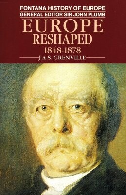 Europe reshaped, 1848-1878