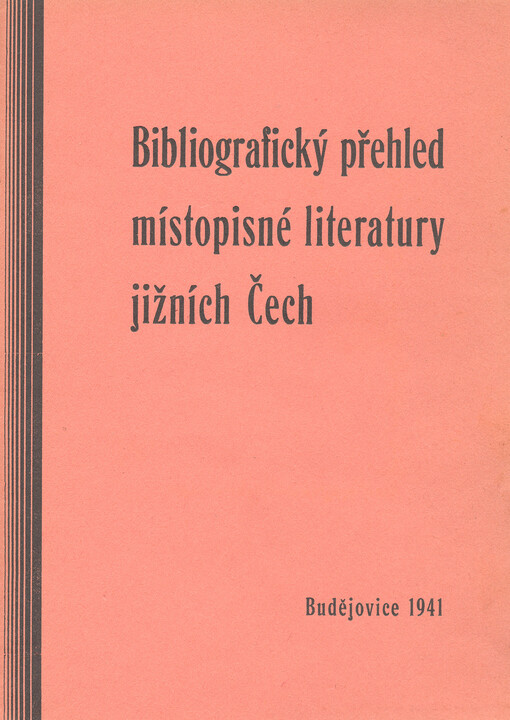Bibliografický přehled místopisné literatury jižních Čech