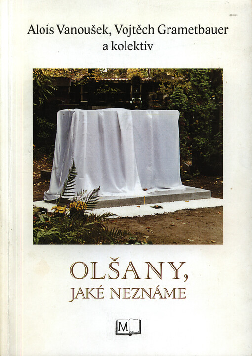 Olšany, jaké neznáme