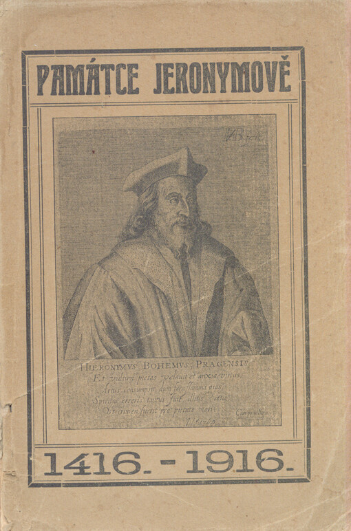 Památce Jeronymově: výběr četby k 500. výročí upálení M. Jeronyma Pražského : 1416-1916
