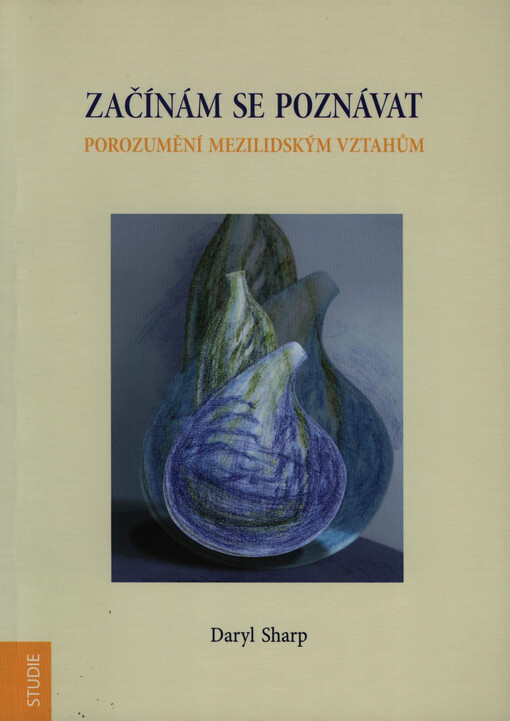 Začínám se poznávat: porozumění mezilidským vztahům