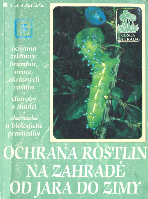 Ochrana rostlin na zahradě od jara do zimy