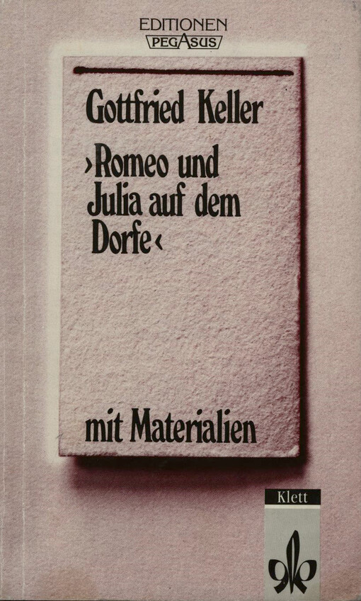 Romeo und Julia auf dem Dorfe :mit Materialien