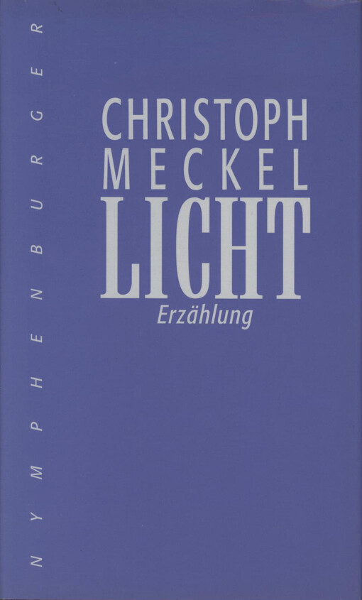 Licht : Erzählung