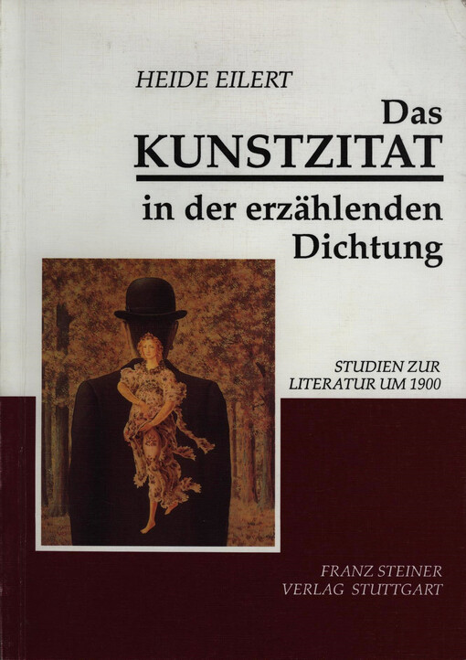 Das Kunstzitat in der erzählenden Dichtung : Studien zur Lieratur um 1900