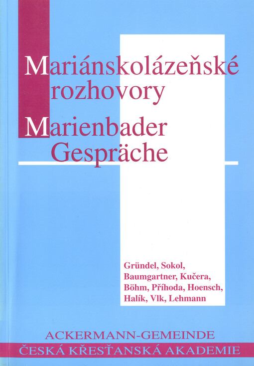 Mariánskolázeňské rozhovory = Marienbader Gespräche