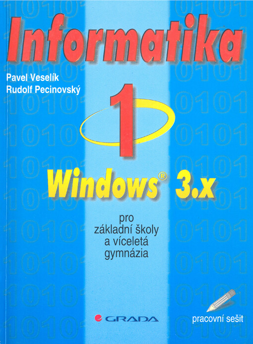 Informatika 1 pro základní školy a víceletá gymnázia: Windows 3.x