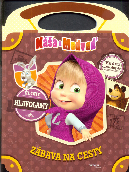 Máša a Medveď. Zábava na cesty : úkoly, hlavolamy