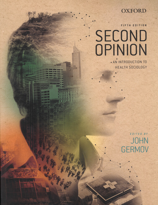 Second opinion : an introduction to health sociology