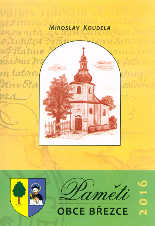 Paměti obce Březce : historie obce od nejstarších dob do roku 1960